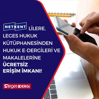 Netkent'lilere LEGES Kütüphanesinden Ücretsiz Yararlanma İmkânı